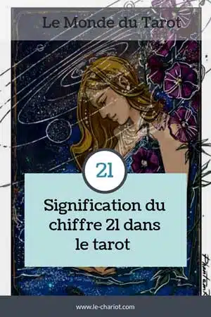 Les nombres du Tarot (les nombres de 11 à 21) 20 chiffre 21, numérologie, apprendre le tarot