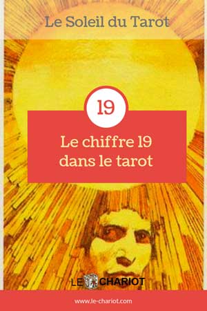 Les nombres du Tarot (les nombres de 11 à 21) 15 chiffre 19