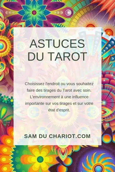 Connaitre vos pensées pour Réussir vos tirages avec le Tarot 1 tarot, astuce du tarot, tirage du tarot, conseil pour tirer les cartes