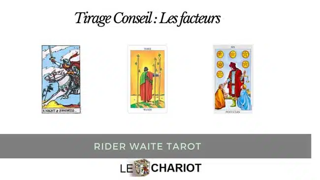 Le Tirage Rapide – Comment réaliser des tirages conseils avec le Tarot ? 3 tirage avec 3 cartes