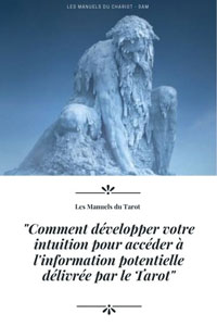 Mode d’emploi : comment fonctionne le Tarot ? 1 manuel intuition